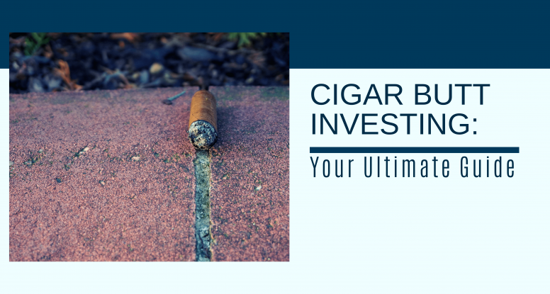Cigar Butt Investing