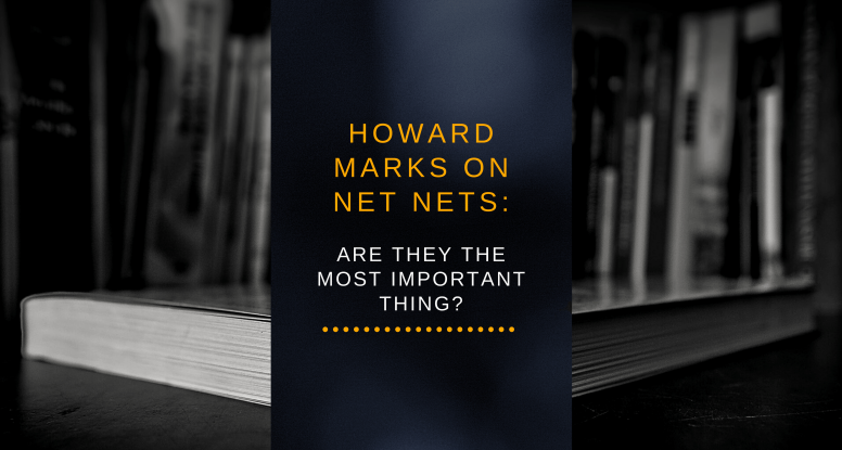 Howard Marks on net nets